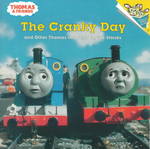 The Cranky Day : And Other Thomas the Tank Engine Stories (Thomas & Friends)
