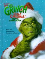 Dr. Seuss' How the Grinch Stole Christmas : Movie Storybook