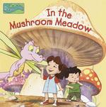 In the Mushroom Meadow (Random House Pictureback)