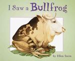 I Saw a Bullfrog （1ST）