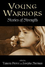 Young Warriors : Stories of Strength （Reprint）