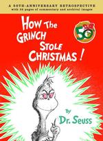 How the Grinch Stole Christmas : A 50th Anniversary Retrospective （50 ANV）