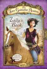 Zally's Book (Fairy Godmother Academy)