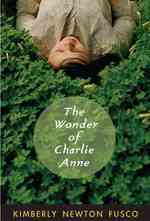 The Wonder of Charlie Anne （Reprint）