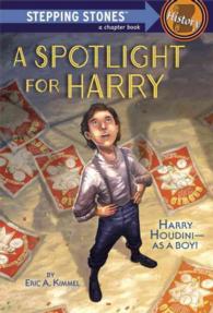A Spotlight for Harry (Stepping Stone Book) （Reprint）