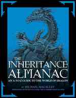 The Inheritance Almanac : An a to Z Guide to the World of Eragon