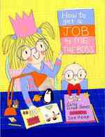 How to Get a Job by Me, the Boss (How to)