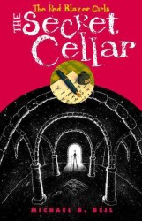 The Secret Cellar (Red Blazer Girls)