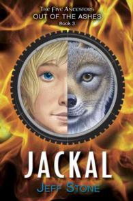 Jackal (Five Ancestors Out of the Ashes)