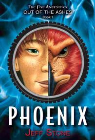 Phoenix (Five Ancestors Out of the Ashes) （Reprint）
