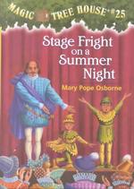 Stage Fright on a Summer Night (Magic Tree House) （Library Binding）
