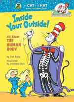 Inside Your Outside! (Cat in the Hat's Learning Library) （1ST）