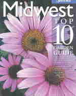 Midwest Top 10 Garden Guide