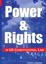 米国憲法における権限と権利<br>Power & Rights in Us Constitutional Law