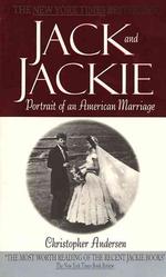 Jack and Jackie : Portrait of an American Marriage / Andersen