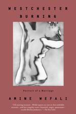 Westchester Burning : Portrait of a Marriage （Reprint）
