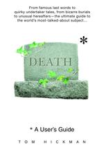 Death: a User's Guide