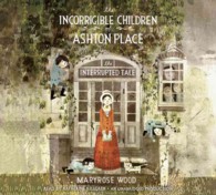 The Interrupted Tale (7-Volume Set) (The Incorrigible Children of Ashton Place) （Unabridged）