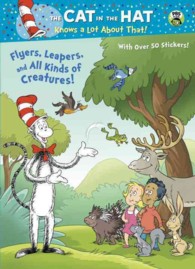 Flyers, Leapers, and All Kinds of Creatures! (Dr. Seuss/cat in the Hat)
