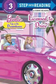 Licensed to Drive (Barbie. Step into Reading)