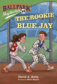 The Rookie Blue Jay (Ballpark Mysteries)
