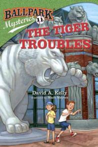 The Tiger Troubles (Ballpark Mysteries)