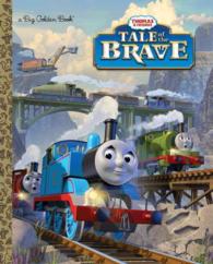 Tale of the Brave (Big Golden Books)
