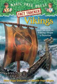Vikings : A Nonfiction Companion to Magic Tree House #15: Viking Ships at Sunrise (Magic Tree House Fact Trackers)