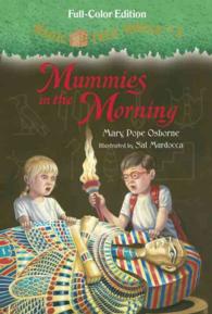 Mummies in the Morning : Full-color Edition (Magic Tree House)
