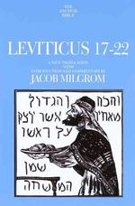 Leviticus 17-22 : A New Translation with Introduction and Commentary (Anchor Yale Bible)