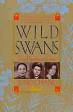 Wild Swans : Three Daughters of China （Reprint）