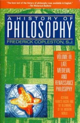 A History of Philosophy : Late Medieval and Renaissance Philosophy 〈3〉