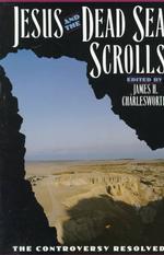 Jesus and the Dead Sea Scrolls (Anchor Bible Reference Library)