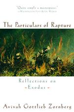 The Particulars of Rapture : Reflections on Exodus （Reprint）