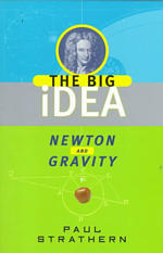 Newton and Gravity (Big Idea Series)