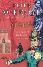 Albion : The Origins of the English Imagination （1ST）