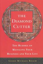 The Diamond Cutter : The Buddha on Managing Your Business and Your Life （Reprint）