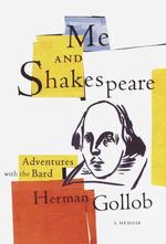 Me and Shakespeare : Adventures with the Bard （1ST）