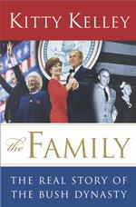 『ブッシュ・ファミリー(前編)』『ブッシュ・ダイナスティ（後編）』（原書）<br>The Family : The Real Story of the Bush Dynasty