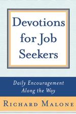 Devotions for Job Seekers : Daily Encouragement Along the Way