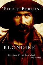 Klondike : The Last Great Gold Rush, 1896-1899 -- Paperback / softback
