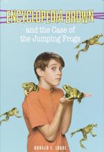 Encyclopedia Brown : And the Case of the Jumping Frogs (Encyclopedia Brown)