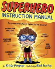 Superhero Instruction Manual