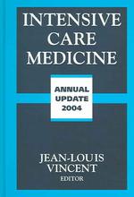 Intensive Care Medicine : Annual Update 2004 （2004）