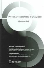 ISO/IEC15504-Process Assessment Standard : A Reference Book (The International Series in Engineering and Computer Science Vol.775) （2004. XIV, 281 p.）