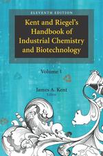 Ｋｅｎｔ＆Ｒｉｅｇｅｌ工業化学とバイオテクノロジー・ハンドブック（第11版・全２巻）<br>Kent and Riegel's Handbook of Industrial Chemistry and Biotechnology （11TH）