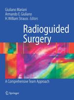 Radioguided Surgery : A Comprehensive Team Approach