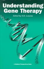 Understanding Gene Therapy