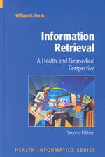 Information Retrieval : A Health and Biomedical Perspective (Health Informatics) （2ND）