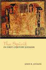 The Spirit in First-Century Judaism